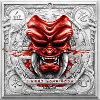 Bloodlust - I Want Your Body (Extended Mix)
