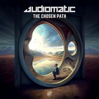 Audiomatic - The Chosen Path