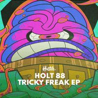 Holt 88 - Tricky Freak