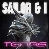 Sailor & I - Tears