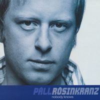 Páll Rósinkranz - Nobody knows