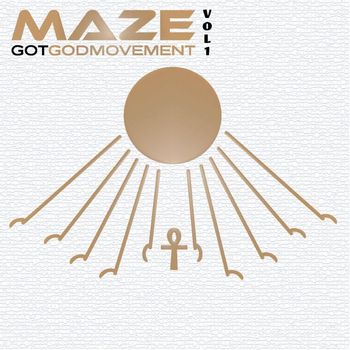 Maze - Got God Movement, Vol. 1