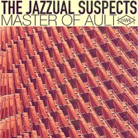 The Jazzual Suspects - Master of Ault