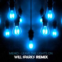 Meiko - Leave The Lights On (Will Sparks Remix)
