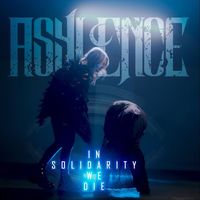 Asylence - In Solidarity We Die (Explicit)