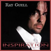 Ray Guell - Inspiration (Deluxe Edition)