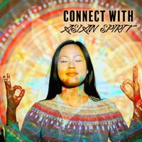 Asian Music Sanctuary - Connect with Asian Spirit: Return to Spiritual Order, Chakra Balancing and Positive Aura Cleanse