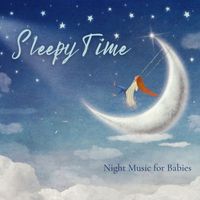 Sleep Music Universe - Sleepy Time Night Music for Babies