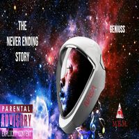 Geniuss - The Never Ending Story (Explicit)