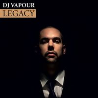 DJ Vapour - Legacy