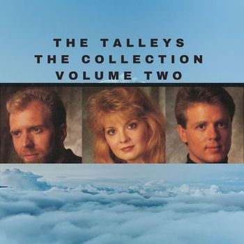 The Talleys - The Collection, Vol. 2