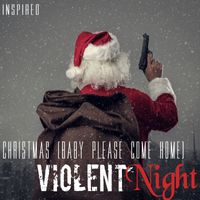Knightsbridge - Violent Night (Christmas (Baby Please Come Home) (Inspired)