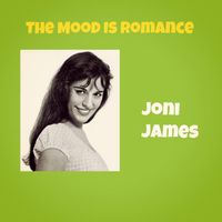 Joni James - The Mood Is Romance
