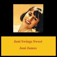 Joni James - Joni Swings Sweet
