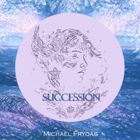 Michael Frydas - Succession