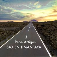 Pepe Artigas - Sax en Timanfaya