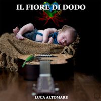 Luca Altomare - Il Fiore di Dodo