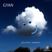 Gyan - Beautiful Morning
