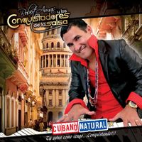 Robert Armas y Los Conquistadores De La Salsa - Cubano Natural