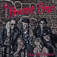 The Borstal Boys - Need My Friends