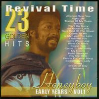 Honey Boy - Honey Boy Revival Time 23 Golden Hits, Vol. 1