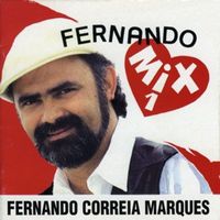 Fernando Correia Marques - Fernando, Mix 1