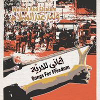 Waleed Abd Elsalam - Songs For Freedom
