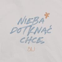 Blu - Nieba dotknąć chcę