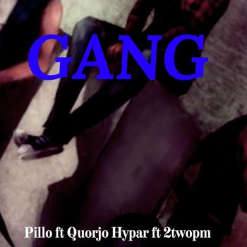 Pillo - Gang