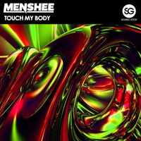 Menshee - Touch My Body