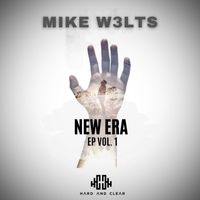 Mike W3lts - New Era, Vol. 1