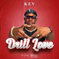 Kev - Drill Love