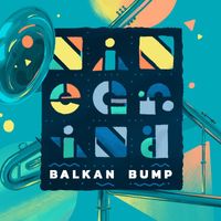 Balkan Bump - Nine Grind
