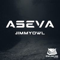 JimmyOwl - Aseva