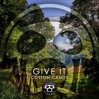 Cotton Candy - Give It