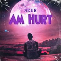 Seer - Am Hurt