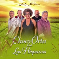 Choco Orta - Así Es Mi Tierra (feat. Los Hispanos)