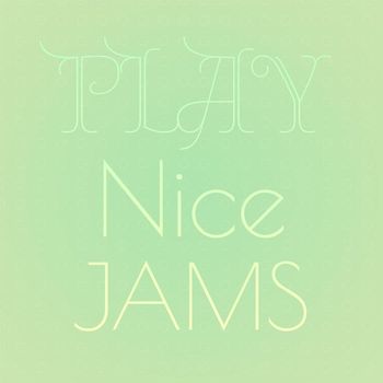 Various Artists - Play Nice Jams