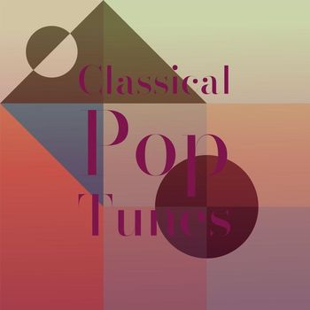 Various Artists - Classical Pop Tunes