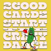Acke - 2 Good Cardz (Start the Crazy Dance)