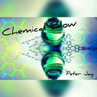 Peter Jay - Chemical Blow