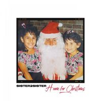 Sister2Sister - Home for Christmas