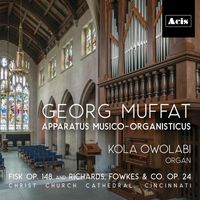 Kola Owolabi - Georg Muffat: Apparatus musico-organisticus