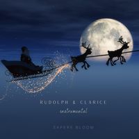 Sapere Bloom - Rudolph & Clarice (Instrumental)