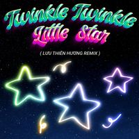 Selena - Twinkle twinkle little star (Lưu Thiên Hương Remix)