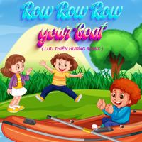 Selena - Row Row Row Your Boat (Lưu Thiên Hương Remix)