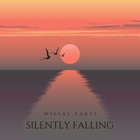 Wissal Sakti - Silently Falling