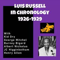 Luis Russell - Complete Jazz Series: 1926-1929 - Luis Russell