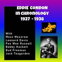 Eddie Condon - Complete Jazz Series: 1927-1938 - Eddie Condon