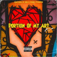 Kay X - Portion Of My Art (Explicit)